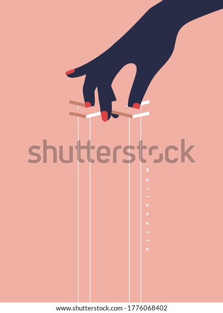 Manipulation hand. Hands of an
Invisible puppeteer. Mind controlled, Master dictator, Bossy,
Marionette, Puppet, Theater. Flat design Modern vector
illustration.