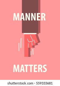 MANNER MATTERS typography vector illustration
