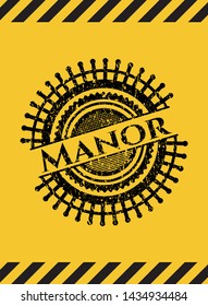 Manor black grunge emblem, yellow warning sign. Vector Illustration. Detailed.