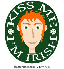 The man's face on a green background with the phrase "Kiss me I'm Irish". Creative collage for the holiday of St. Patrick