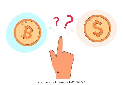Mans finger pointing at question mark between bitcoin and dollar. Cryptocurrency investment by person flat vector illustration. Finance, choice concept for banner, website design or landing web page