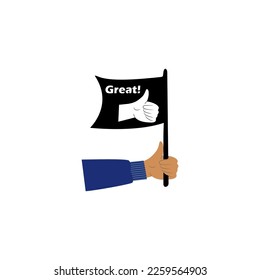 Man's hand holding a flag with hand drawn and word Great. Thumbs up. Wow, OK, Well, Great, Yes symbol. Card, print or poster. Vector design.