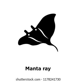 Manta ray icon vector isolated on white background, logo concept of Manta ray sign on transparent background, filled black symbol