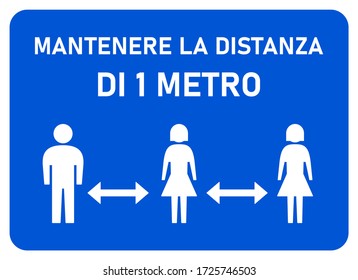 Mantenere La Distanza Di 1 Metro ("Keep a Distance of 1 Meter" in Italian) Social Distancing Instruction Sign. Vector Image.