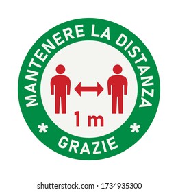 Mantenere La Distanza Grazie ("Keep Your Distance Thank You" in Italian) 1 m or 1 Meter Round Social Distancing Instruction Sticker Icon. Vector Image.