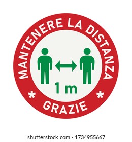 Mantenere La Distanza Grazie ("Keep Your Distance Thank You" in Italian) 1 m or 1 Meter Round Social Distancing Instruction Sticker Icon. Vector Image.