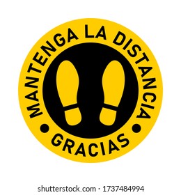 Mantenga La Distancia Gracias ("Keep Your Distance Thank You" in Spanish) Social Distancing Black and Yellow Round Floor Marking Sticker with Text and Shoeprint Icons For Queue Line. Vector Image.