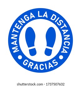 Mantenga La Distancia Gracias ("Keep Your Distance Thank You" in Spanish) Social Distancing Round Floor Marking Sticker with Text and Shoeprint Icons For Queue Line. Vector Image.