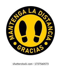 Mantenga La Distancia Gracias ("Keep Your Distance Thank You" in Spanish) Social Distancing Round Floor Marking Sticker with Text and Shoeprint Icons For Queue Line. Vector Image.