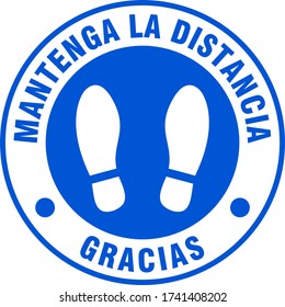 Mantenga La Distancia Gracias ("Keep Your Distance Thank You" in Spanish) Social Distancing Round Floor Marking Sticker with Text and Shoeprint Icons For Queue Line. Vector Image.