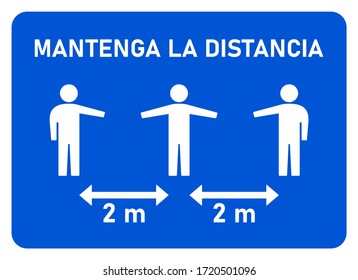 Mantenga La Distancia ("Keep the Distance" in Spanish) Social Distancing 2 Meters Instruction Sign. Vector Image.