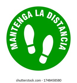 Mantenga La Distancia ("Keep Your Distance" in Spanish) Round Floor Marking Sticker Icon with Text and Shoeprints for Queue Line or Other Purposes Requiring Social Distancing. Vector Image.