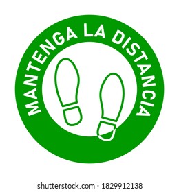 Mantenga La Distancia ("Keep Your Distance" in Spanish) Round Floor Marking Sticker Icon with Text and Shoeprints for Queue Line or Other Purposes Requiring Social Distancing. Vector Image.