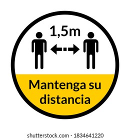 Mantenga su distancia ("Keep Your Distance" in Spanish) 1,5m or 1,5 Metres Round Social Distancing Floor Marking Adhesive Badge Icon. Vector Image.