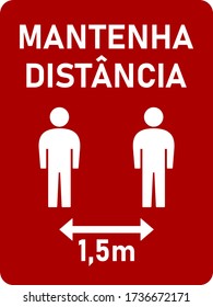 Mantenha Distancia ("Keep Your Distance" in Portuguese) 1,5 m or 1,5 Metres Vertical Social Distancing Instruction Sign with an Aspect Ratio of 3:4 and Rounded Corners. Vector Image.