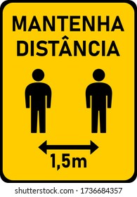 Mantenha Distancia ("Keep Your Distance" in Portuguese) 1,5 m or 1,5 Metres Vertical Social Distancing Instruction Sign with an Aspect Ratio of 3:4 and Rounded Corners. Vector Image.