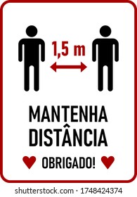 Mantenha Distancia Obrigado ("Keep Your Distance Thank You" in Portuguese) 1,5 m or 1,5 Meters Vertical Rectangular Instruction Sign with an Aspect Ratio of 3:4 and Rounded Corners. Vector Image.