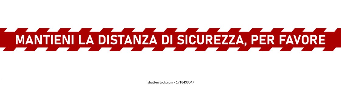 Mantieni La Distanza Di Sicurezza Per Favore, ("Please Keep the Safe Distance" in Italian) Floor Marking Stripe Social Distancing Instruction Icon. Vector Image.