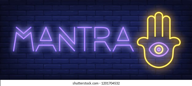 Mantra neon sign. Hamsa hand on brick wall background. Vector illustration in neon style for meditation and spiritual practices