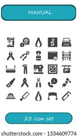 manual icon set. 25 filled manual icons.  Simple modern icons about  - Drill, Information, Pliers, Typewriter, Plier, Shaving brush, Info, Sewing machine, Saw, Exposure, Manual