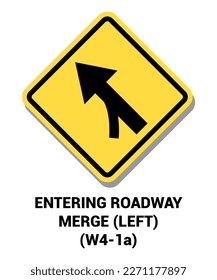Manual On Uniform Traffic Control Device ( MUTCD ) ENTERING ROADWAY MERGE (LEFT) , United States Road Symbol Sign with description 