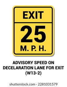 Manual on Uniform Traffic Control Device ( MUTCD ) VELOCIDAD DE ASESORAMIENTO SOBRE EL AIRE DE DECELARACIÓN PARA LA SALIDA 25 MPH , Signo de símbolo de carretera de los Estados Unidos con descripción 