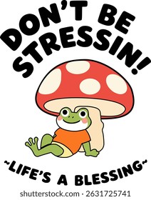 manually hand traced green frog relaxing on a mushroom with a motivational quote, isolated on white, cartoon-style vector.
