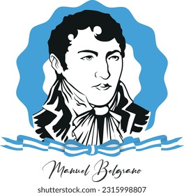 Manuel Belgrano - Argentine historical figure