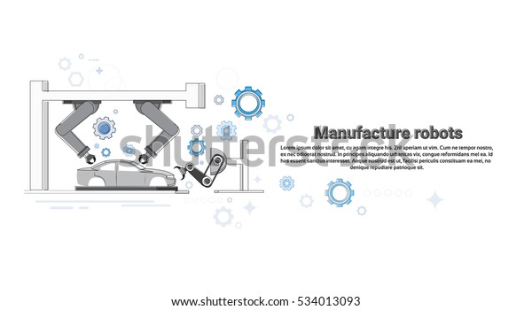 Manufacture Robots Industrial Automation\
Production Web Banner Vector\
Illustration