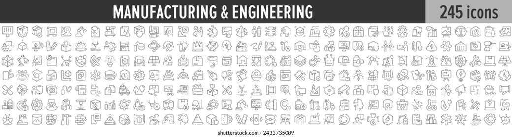 Manufacturing and Engineering linear icon collection. Big set of 245 Manufacturing and Engineering icons. Thin line icons collection. Vector illustration