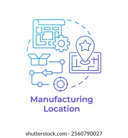 Manufacturing location blue gradient concept icon. Choosing contract factory. Logistics planning. Round shape line illustration. Abstract idea. Graphic design. Easy to use in article