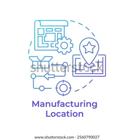 Manufacturing location blue gradient concept icon. Choosing contract factory. Logistics planning. Round shape line illustration. Abstract idea. Graphic design. Easy to use in article