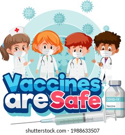 Many doctors wearing medical mask cartoon character and Vaccines are Safe font illustration