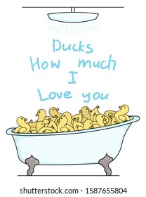 many ducks toys in bath funny cartoon drawing valentines greeting card, how much i love you slogan, editable vector illustration for decoration, poster, print