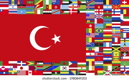 Many flags of different countries of the world are located in the form of a frame with a large flag of turkey in the center