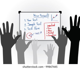 Many hands high up vote for the new business project at the whiteboard - Vector Designed EPS10