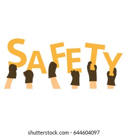 Many Hands Holding the yellow Word Safety, vector illustrator