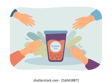 Many hands near cup of bubble tea. People reaching for delicious fresh drink with tapioca and pearls flat vector illustration. Cafe, beverage concept for banner, website design or landing web page