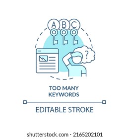 Zu viele Schlagwörter Türkis Konzept Symbol. Suchmaschinenoptimierung Fehler abstrakte Idee dünne Linie Illustration. Einzeln Umrisszeichnung. Bearbeitbarer Strich. Arial, Myriad Pro Fett Schriftarten verwendet