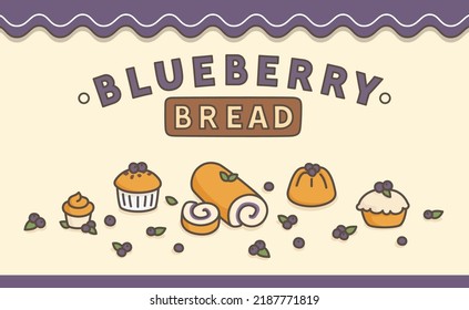 many kinds of blueberry bread 
 mockup banner kawaii doodle flat cartoon vector illustration