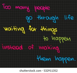 Too many people go through life