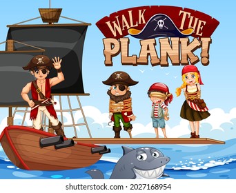 Many pirates cartoon character on the ship with walk the plank font banner illustration