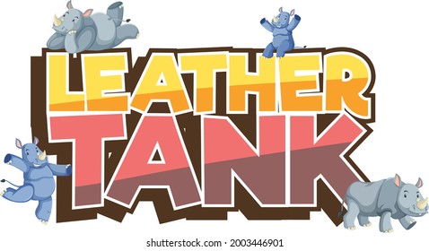 Many rhinoceros cartoon character with Leather Tank font banner isolated illustration