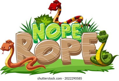 Many Snakes cartoon character with Nope Rope font banner isolated illustration