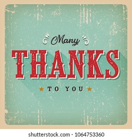 Many Thanks To You Retro Card/
Illustration of a vintage and grunge textured quotation card, with ornament, decorative hand drawn floral patterns