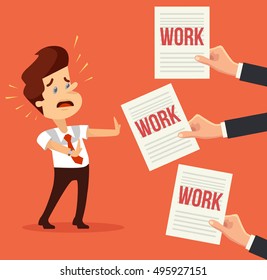 Many work. Busy man character. Hands give many works. Vector flat cartoon illustration