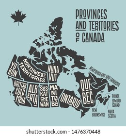 Map Canada. Poster map of provinces and territories of Canada. Black and white print map of Canada for t-shirt, poster or geographic themes. Hand-drawn black map with provinces. Vector Illustration