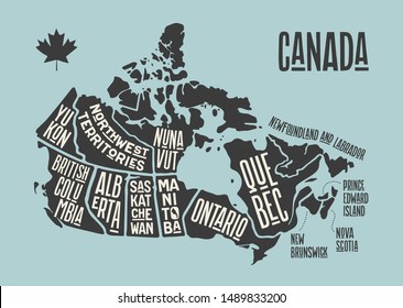 Map of Canada. Poster map of provinces and territories of Canada. Black-white print of map of Canada for t-shirt, poster, geographic themes. Hand-drawn black map with provinces. Vector Illustration