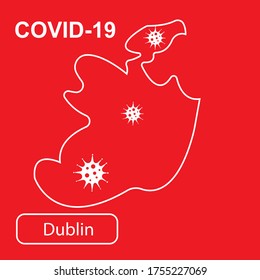 Map of Dublin labeled "Epidemic and Quarantine COVID-19." White outline map of Dublin on a red background. Vector illustration of a virus, coronavirus, epidemiology.
