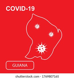 Map of Guiana labeled "COVID-19". White outline map on a red background. Vector illustration of a virus, coronavirus, epidemiology.